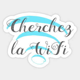 Cherchez la wifi - variation #3 Sticker